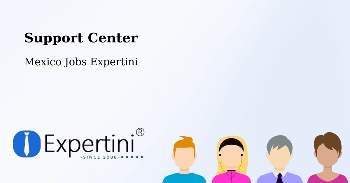 Support Services – Cantú - Mexico Jobs Expertini