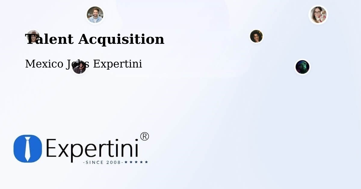 Post Jobs & Find Candidates in Cantú – Talent Acquisition Solutions - Mexico Jobs Expertini